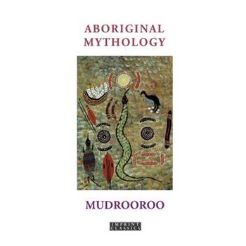 Aboriginal Mythology