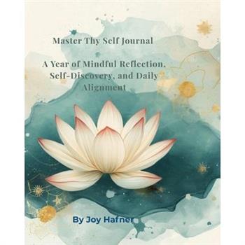 Master Thy Self Journal