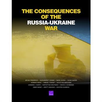 The Consequences of the Russia-Ukraine War