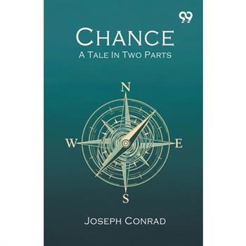 Chance A Tale In Two Parts