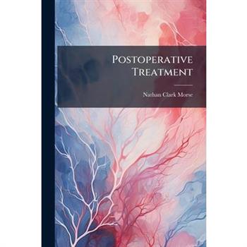 Postoperative Treatment