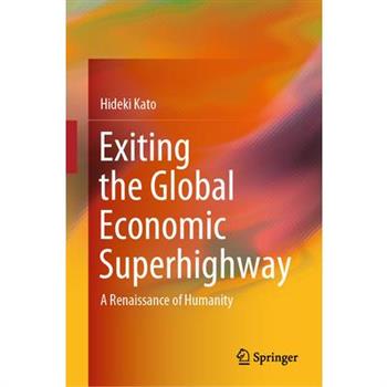 Exiting the Global Economic Superhighway