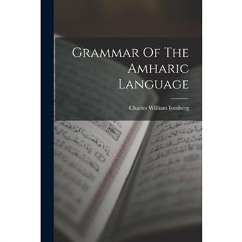 Grammar Of The Amharic Language