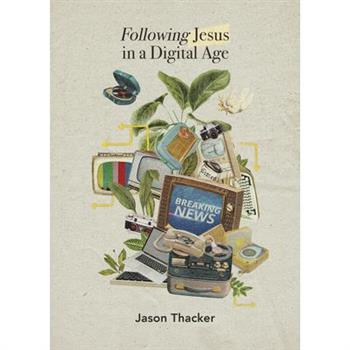 Following Jesus in a Digital Age
