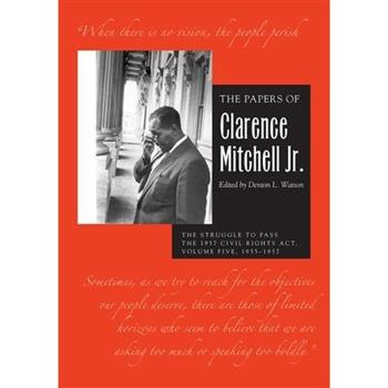The Papers of Clarence Mitchell Jr., Volume V