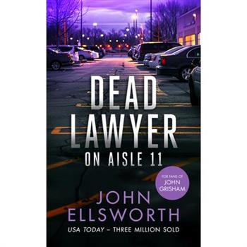 Dead Lawyer on Aisle 11