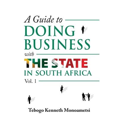 A Guide On Doing Business with the State in South Africa