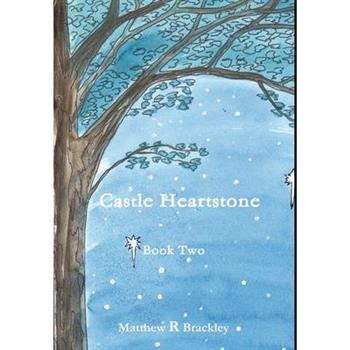 Castle Heartstone Book Two