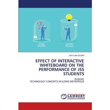 Effect of Interactive Whiteboard on the Performance of Jss Students