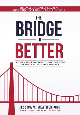 The Bridge to Better