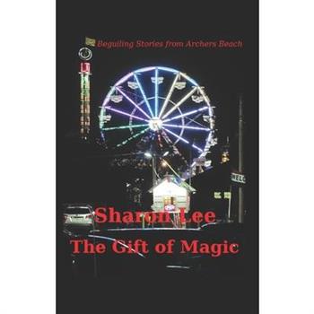 The Gift of Magic