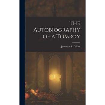 The Autobiography of a Tomboy
