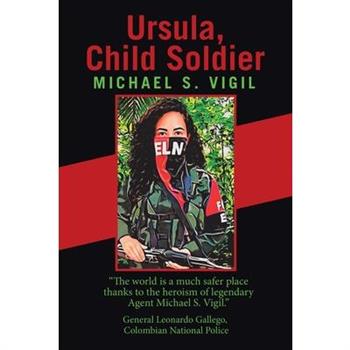 Ursula, Child Soldier