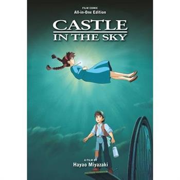 Castle in the Sky Film Comic: All-In-One Edition