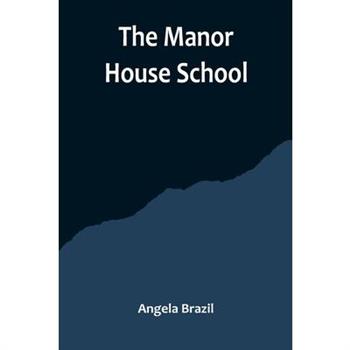 The Manor House School
