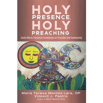 Holy Presence, Holy Preaching