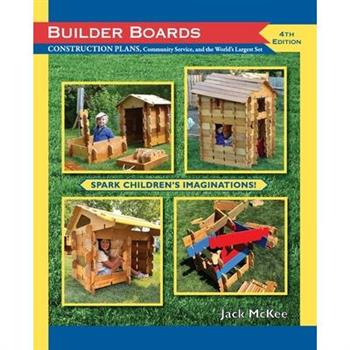 BUILDER BOARDS, Construction plans, Community service and the World’s Largest Set