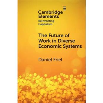 The Future of Work in Diverse Economic Systems