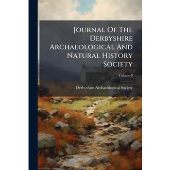 Journal Of The Derbyshire Archaeological And Natural History Society