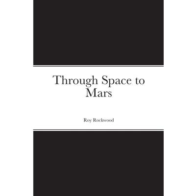 Through Space to Mars