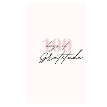 100 Days Of Gratitude
