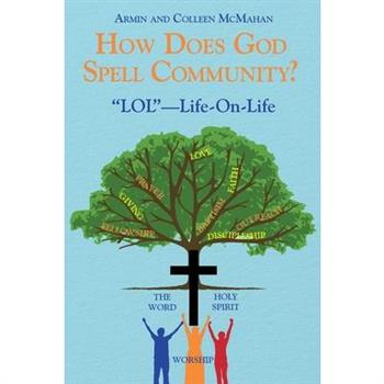 How Does God Spell Community?