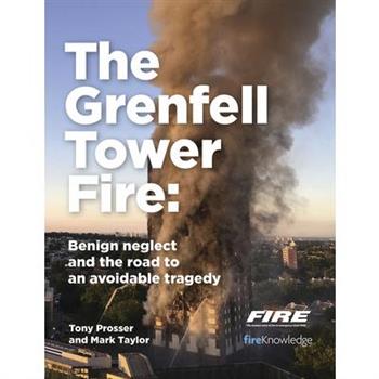 The Grenfell Tower Fire