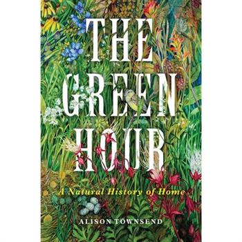 The Green Hour