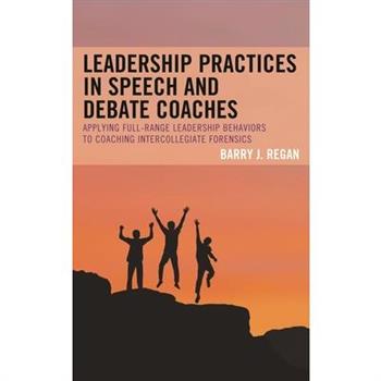 Leadership Practices in Speech and Debate Coaches