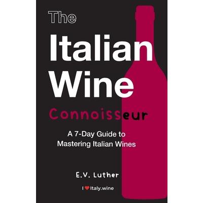 The Italian Wine Connoisseur