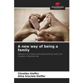 A new way of being a family