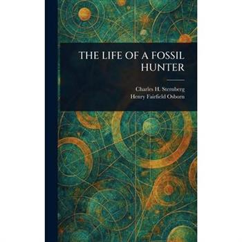 The Life of a Fossil Hunter
