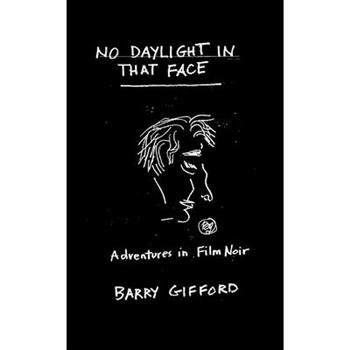 No Daylight in That Face