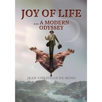 Joy of Life ... a modern Odyssey