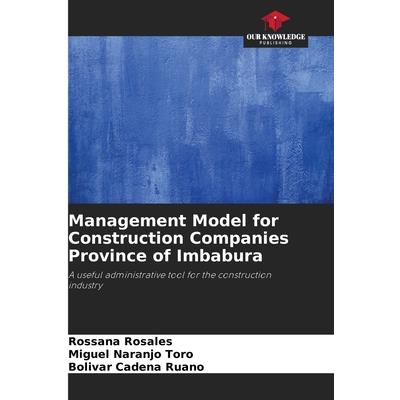 Management Model for Construction Companies Province of Imbabura