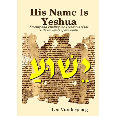 His Name Is Yeshua