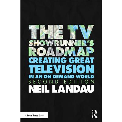 The TV Showrunner’s Roadmap