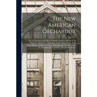 The New American Orchardist