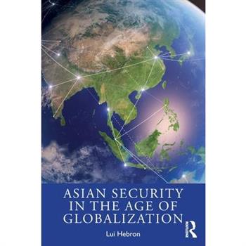 Asian Security in the Age of Globalization
