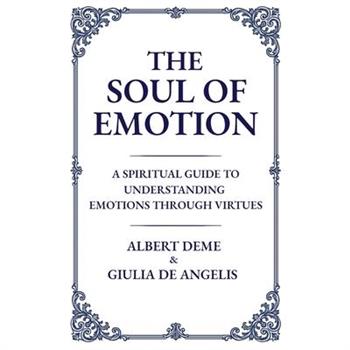 The Soul of Emotion