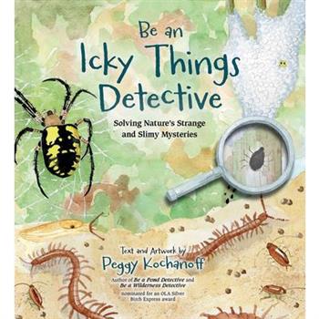 Be an Icky Things Detective
