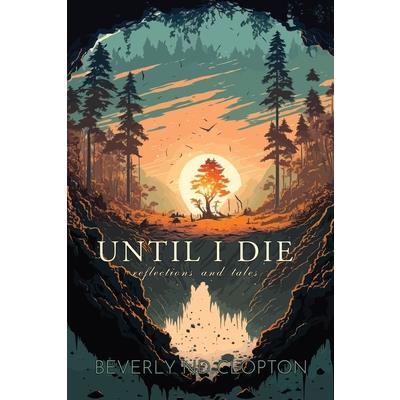 Until I Die