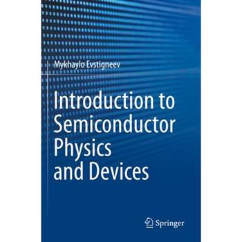 Introduction to Semiconductor Physics and Devices