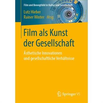 Film ALS Kunst Der Gesellschaft