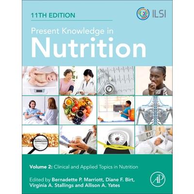 Present Knowledge in NutritionClinical and Applied Topics in Nutrition