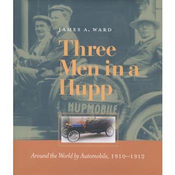 Three Men in a Hupp