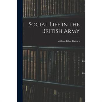 Social Life in the British Army