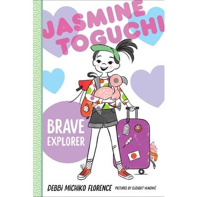 Jasmine Toguchi, Brave Explorer