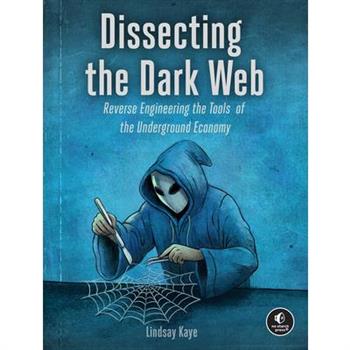 Dissecting the Dark Web