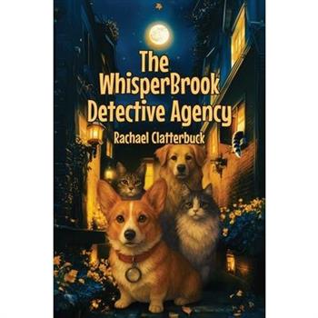 The Whisper Brook Detective Agency